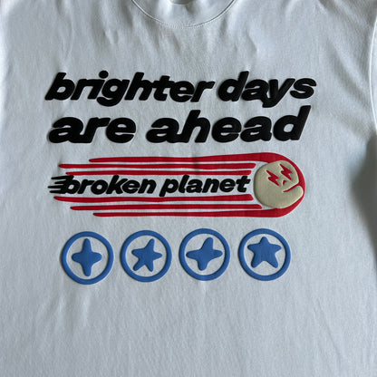 Broken Planet « des jours plus brillants sont à venir » Tee-shirt décontracté streetwear à manches courtes - Blanc